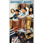 Gateway Drug Addiction Gateway Drug Addiction