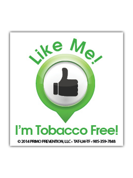 Like Me: I'm Tobacco Free Temporary Tattoo
