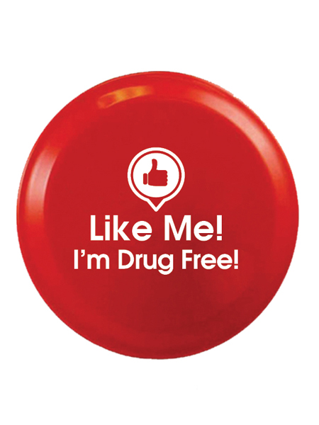 Like Me, I'm Drug Free! 9 inch Flying Disk