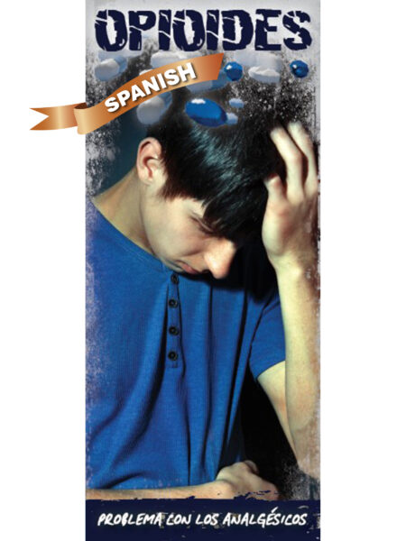 *SPANISH* Opioids: Problem with Painkillers Pamphlet