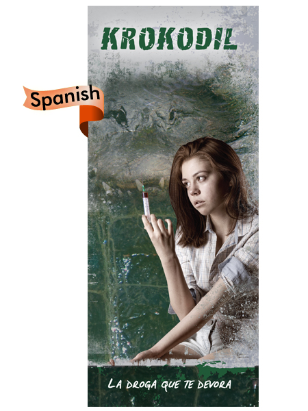 *SPANISH* Krokodil: The Drug That Bites Back Pamphlet
