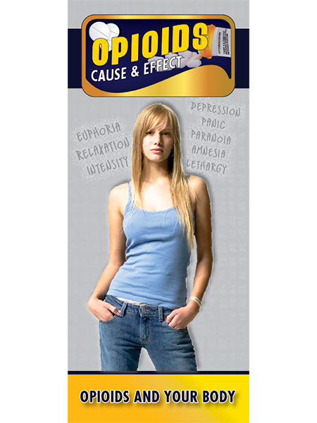 Cause & Effect: Opioids and Your Body Pamphlet